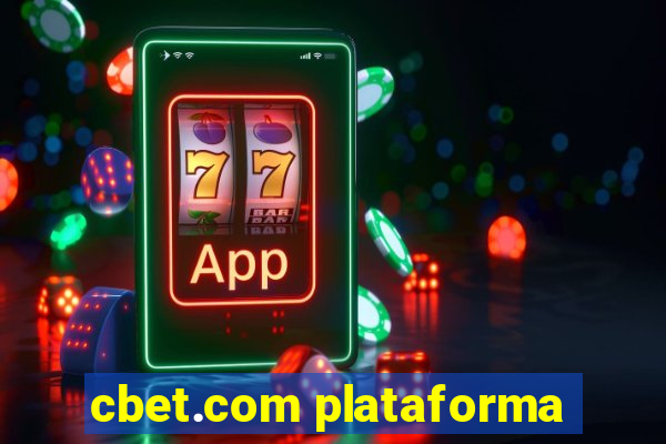 cbet.com plataforma