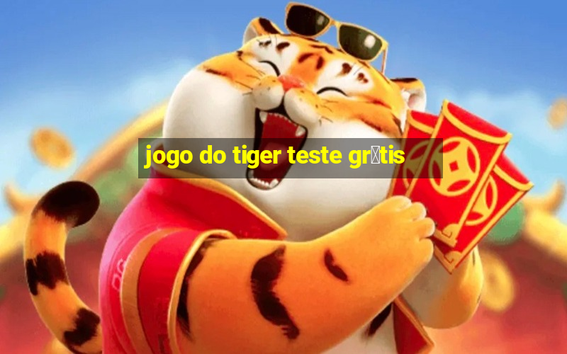 jogo do tiger teste gr谩tis