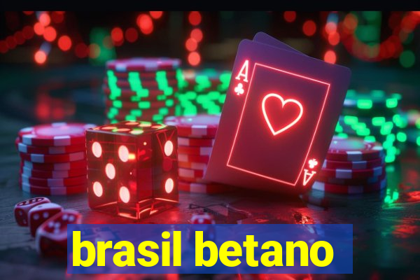 brasil betano