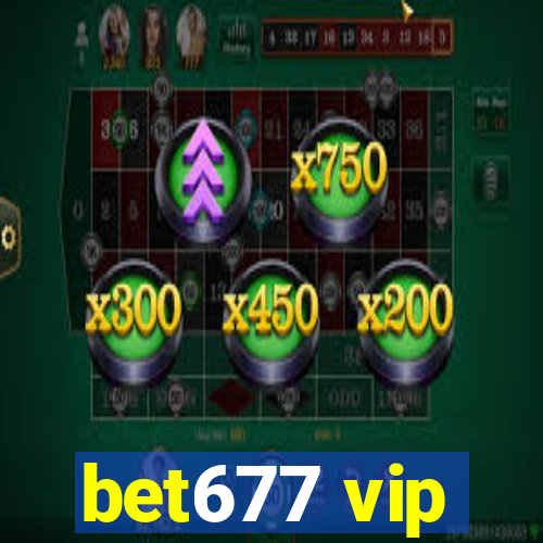 bet677 vip