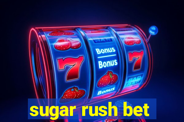 sugar rush bet