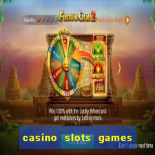 casino slots games free xcy9cvmhbsh8b