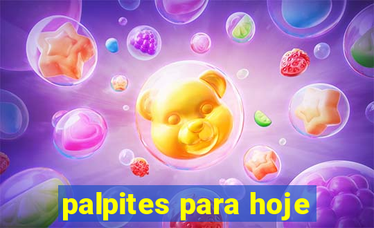 palpites para hoje