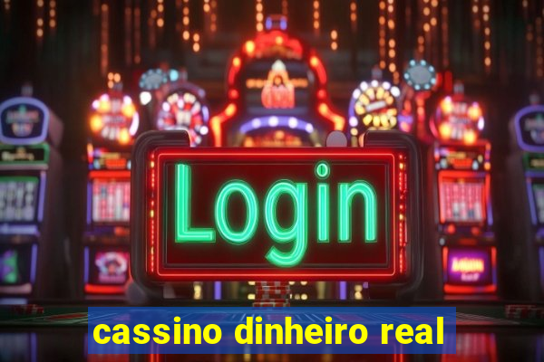 cassino dinheiro real