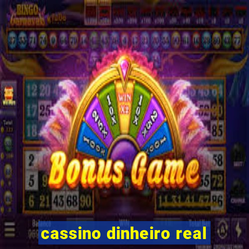 cassino dinheiro real