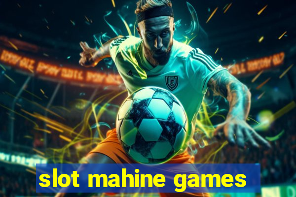 slot mahine games