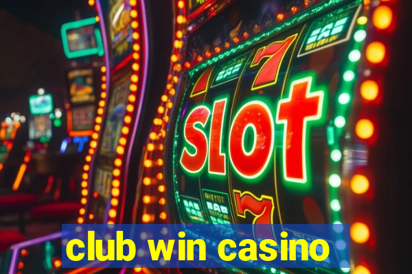 club win casino