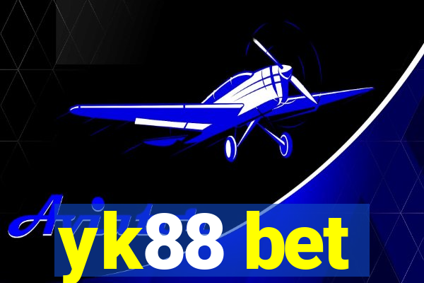 yk88 bet