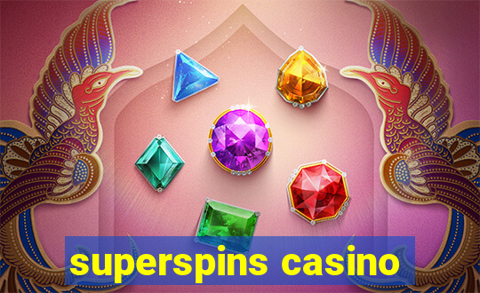 superspins casino