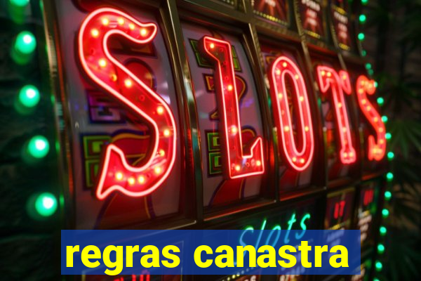 regras canastra