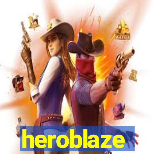 heroblaze