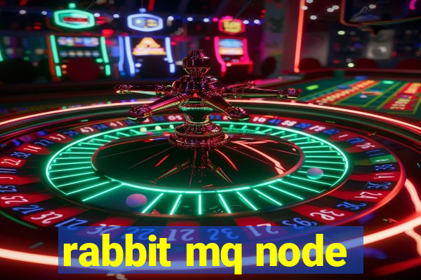 rabbit mq node