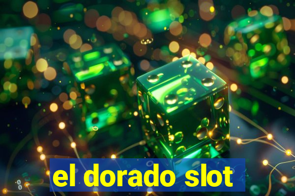 el dorado slot