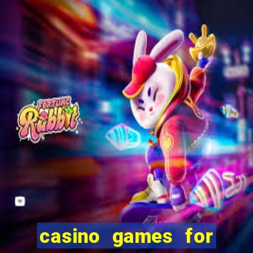 casino games for real cash