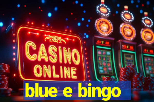 blue e bingo