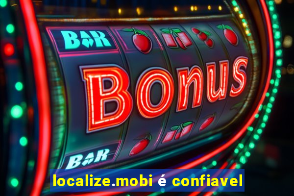 localize.mobi é confiavel