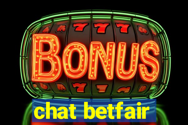 chat betfair