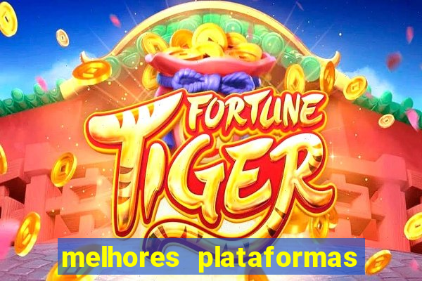 melhores plataformas de slots para ganhar dinheiro