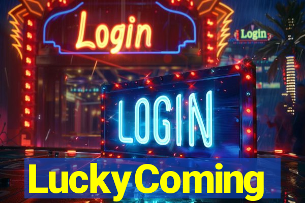 LuckyComing