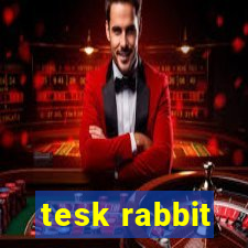 tesk rabbit