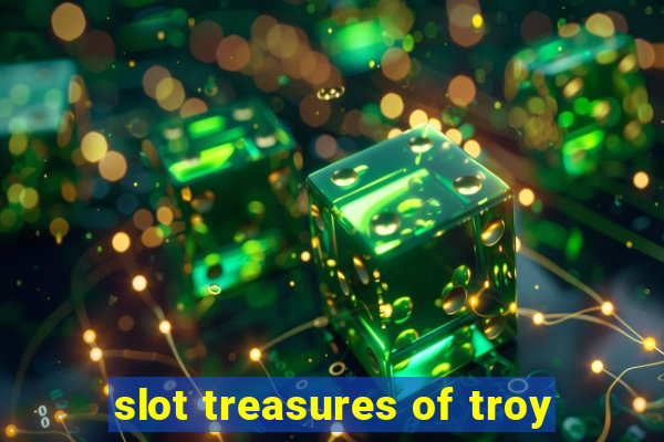 slot treasures of troy