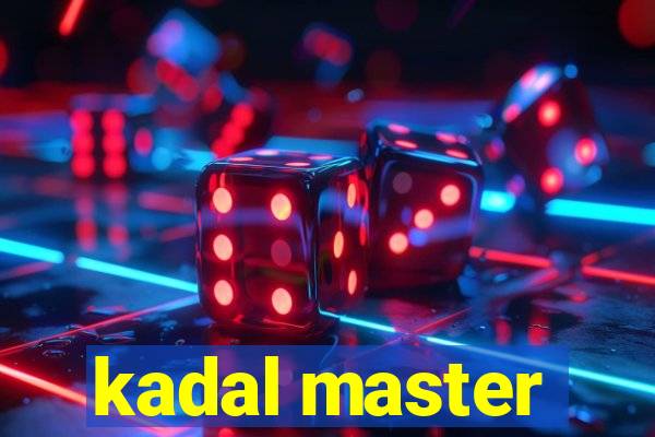 kadal master