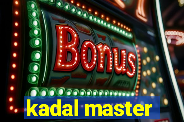 kadal master