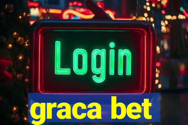 graca bet