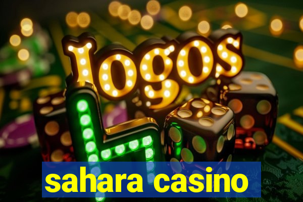 sahara casino