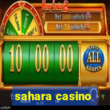 sahara casino