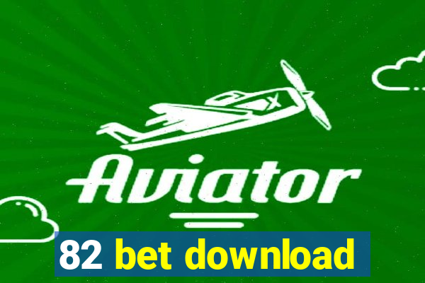 82 bet download