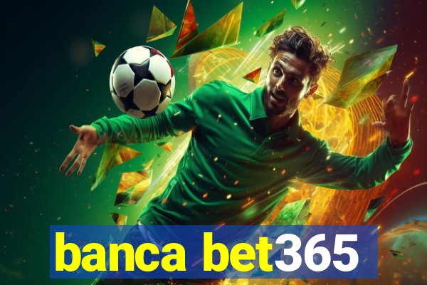 banca bet365