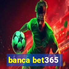 banca bet365