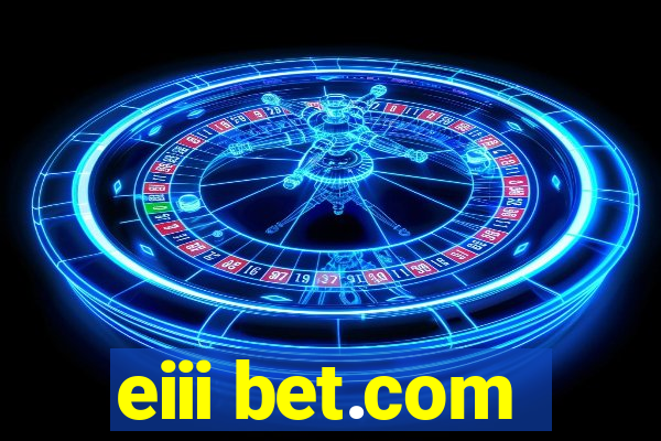 eiii bet.com