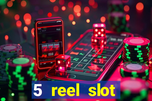 5 reel slot machines uk