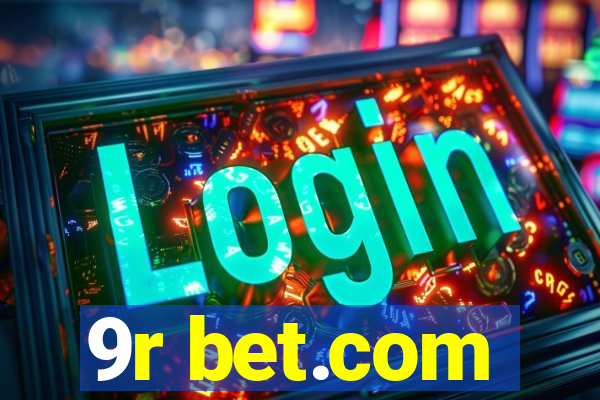 9r bet.com