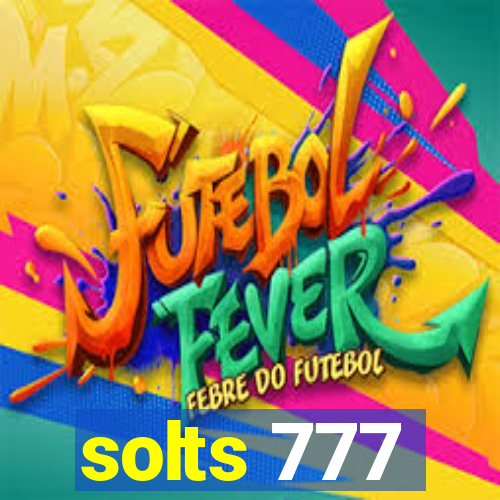 solts 777