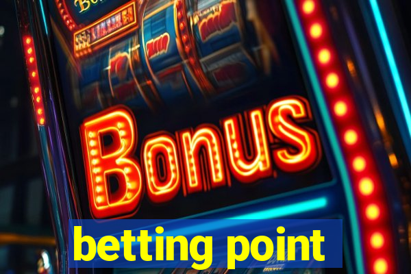 betting point