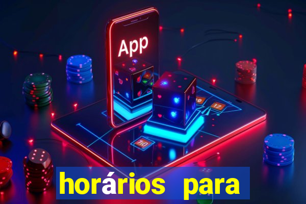 horários para jogar fortune tiger