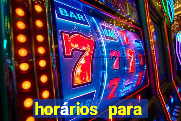 horários para jogar fortune tiger