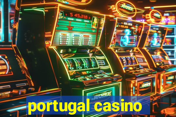 portugal casino