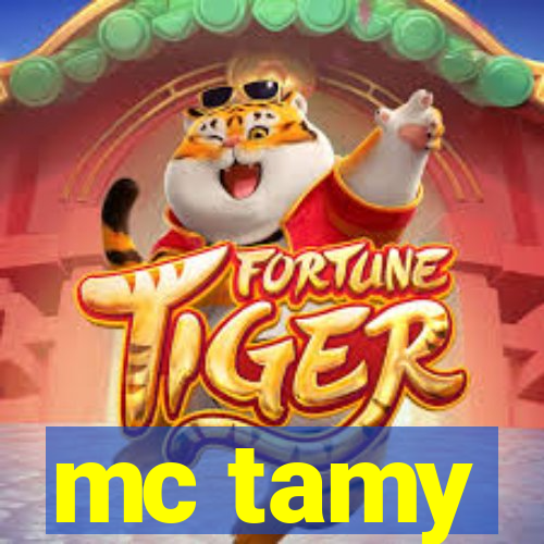 mc tamy