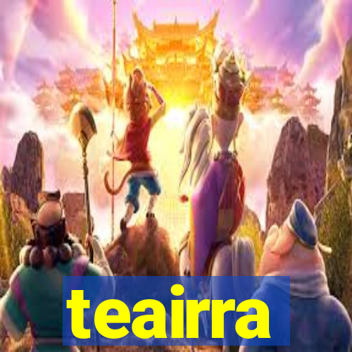 teairra