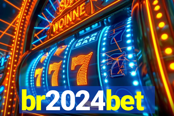 br2024bet