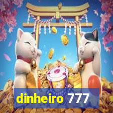 dinheiro 777