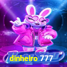 dinheiro 777