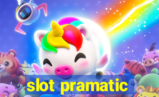 slot pramatic