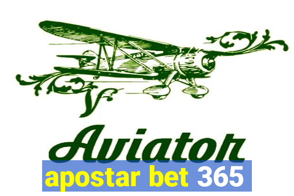 apostar bet 365