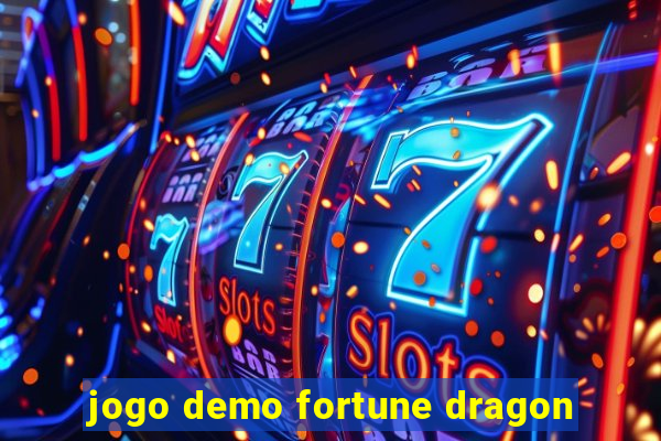 jogo demo fortune dragon