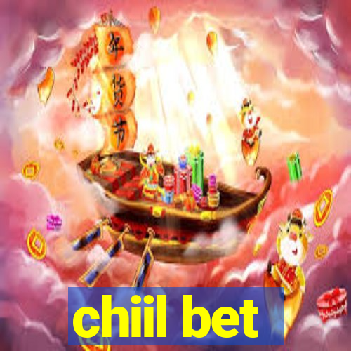 chiil bet